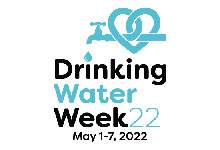 Drinking Water Week is May 1 to 7, 2022