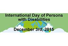 International Day of Persons with Disabilities December 3, 2015