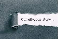 'our city, our story' 